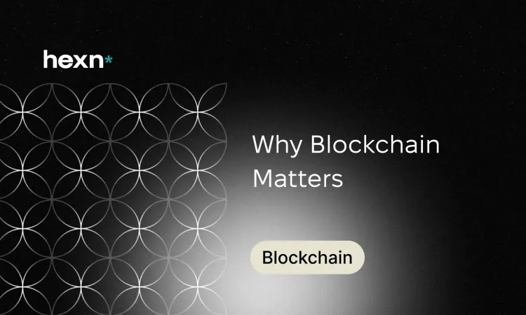 Why Blockchain Matters