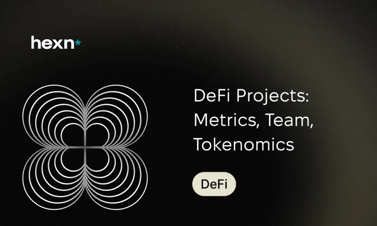 DeFi Projects: Metrics, Team, Tokenomics