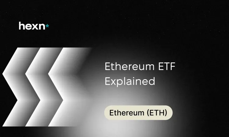Ethereum ETF Explained