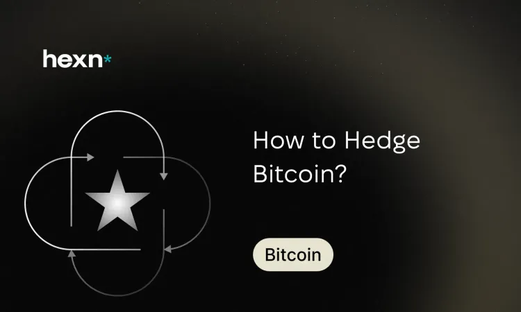 How to Hedge Bitcoin? Three Crypto Hedge Strategies for Retail Investors
