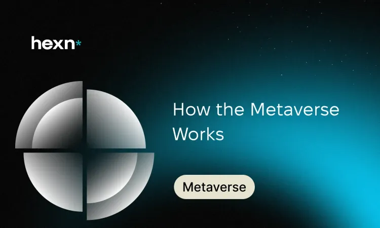 How the Metaverse Works