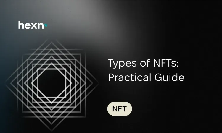 Types of NFTs: Practical Guide