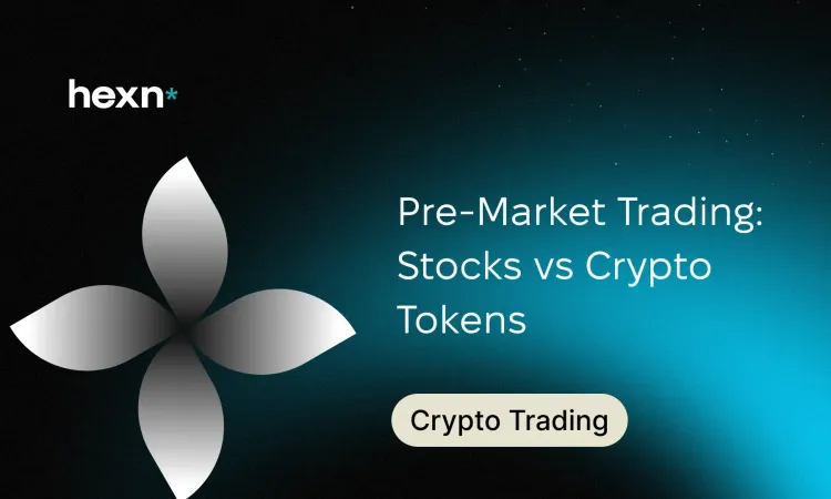 Pre-Market Trading: Stocks vs Crypto Tokens