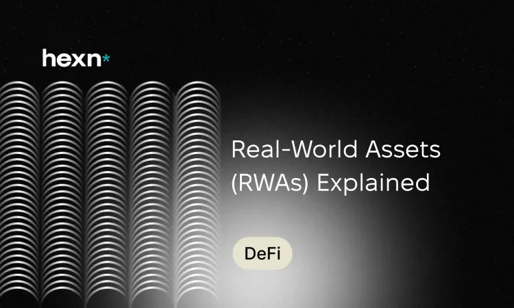 Real-World Assets (RWAs) Explained
