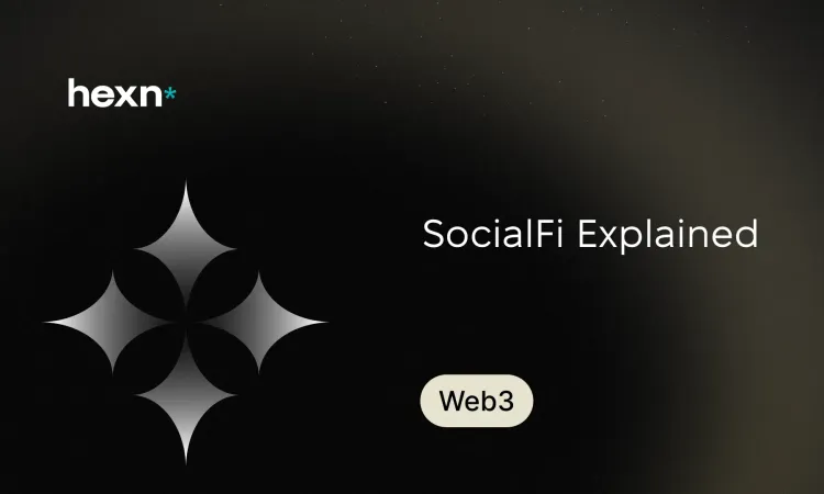 SocialFi Explained