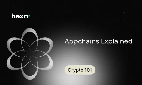 Appchains Explained
