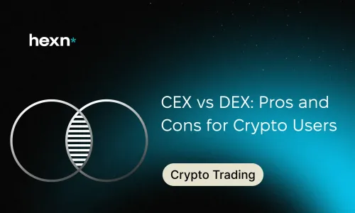 CEX vs DEX: Pros and Cons for Crypto Users