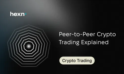 Peer-to-Peer Crypto Trading Explained